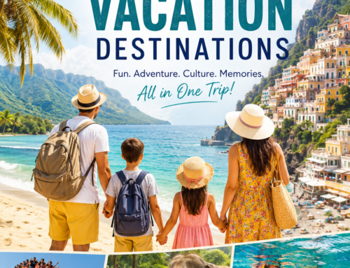 Best Family Vacation Destinations for an Unforgettable Trip