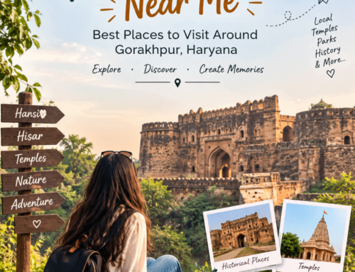 Tourist Attractions Near Me: Best Places to Visit Around Gorakhpur